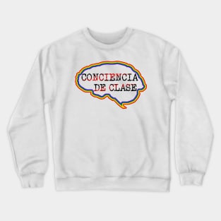 Cerebro con pensamiento de Conciencia de clase Crewneck Sweatshirt